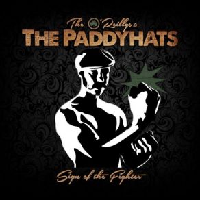 Download track Old Gang's Lullaby The Paddyhats, The O'Reillys