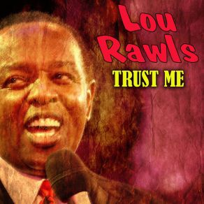 Download track Please Let Me Be The First One To Know Lou Rawls