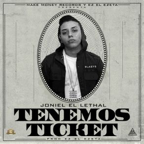 Download track Tenemos Ticket Joniel El Lethal