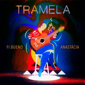 Download track Tramela Fi Bueno