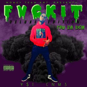 Download track Y$ I BLUES VIBEZ Tru Da Don