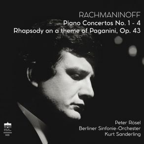 Download track Rachmaninoff: Piano Concerto No. 1 In F-Sharp Minor, Op. 1: I. Vivace (Remastered) Berliner Sinfonie Orchester, Kurt Sanderling, Peter Rösel