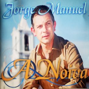 Download track A Noiva (Rainha Da Festa) Jorge Manuel