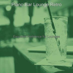 Download track Piano Jazz Soundtrack For Cocktail Bars Bar Lounge Retro