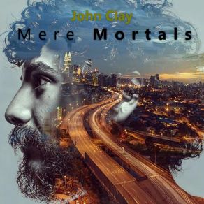 Download track Mere Mortals Tony Ilkiw