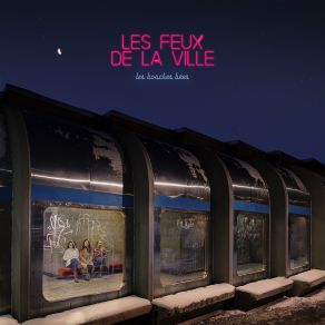 Download track Les Feux De La Ville Les Bouches Bées