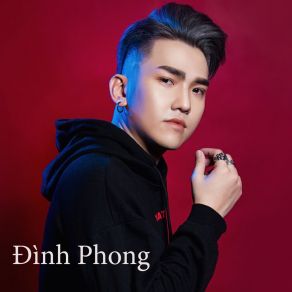 Download track Đừng Ngăn Anh Yêu Em Dinh Phong