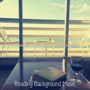 Download track Luxurious Vacations Reading Background Music