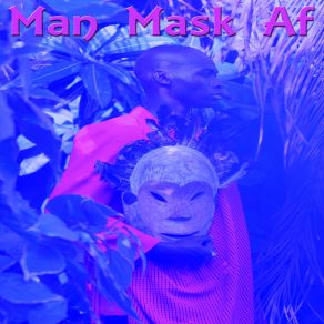 Download track Yellow Engine Man Mask Af