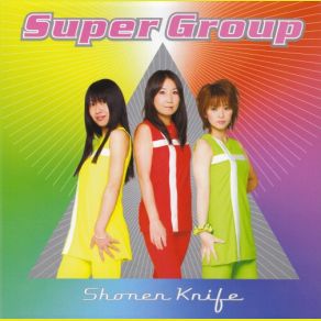 Download track Pyramid Power Shonen Knife