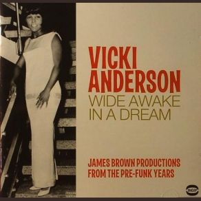 Download track Wide Awake In A Dream Vicki Anderson