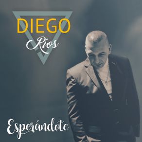 Download track Esperándote Diego Rios