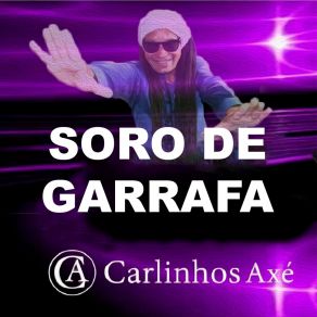 Download track Tá Osso Carlinhos Axe