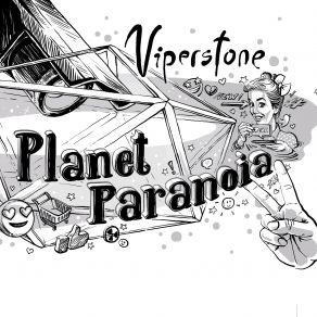 Download track Planet Paranoia Viperstone