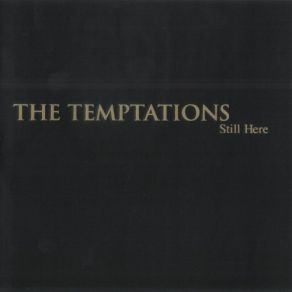 Download track Still Here (Reprise) The Temptations