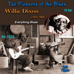 Download track The Pain In My Heart Willie Dixon