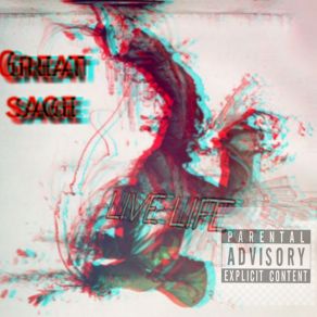 Download track Live Life The Great Sage