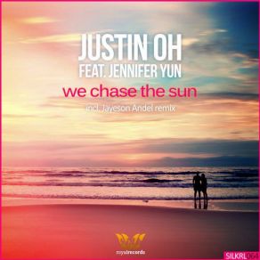 Download track We Chase The Sun (Original Mix) Justin Oh, Jennifer Yun