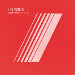 Download track Golden Times (Jim Henderson Remix) French 79Jim Henderson