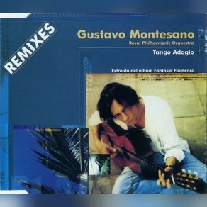 Download track Tango Adagio (Album Version) Gustavo Montesano, The Royal Philharmonic Orchestra