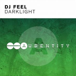 Download track Darklight (Original Mix) DJ Feel