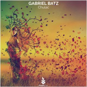 Download track Chulac (Radio Mix) Gabriel Batz