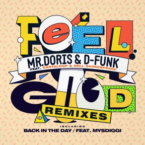 Download track Feel Good (Krafty Kuts Remix) Mr Doris