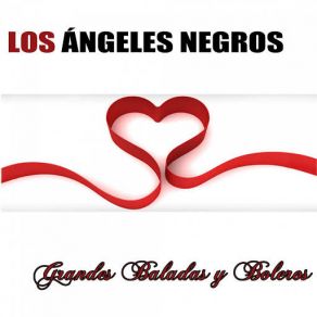 Download track Mi Tristeza Es Mía Y Nada Más Los Ángeles Negros