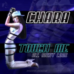 Download track Touch Me (All Night Long) (Reno Club Instrumental) CharaSimon Harris, All Night Long