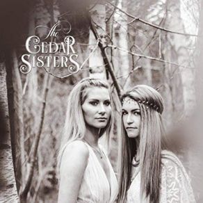 Download track Forgive My Heart The Cedar Sisters