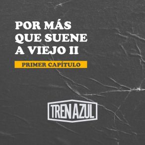 Download track Muerto En El Oeste Tren Azul