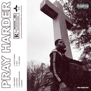 Download track Pray Harder GH Pancho