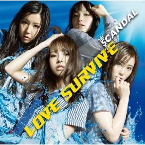 Download track Love Survive SCANDAL