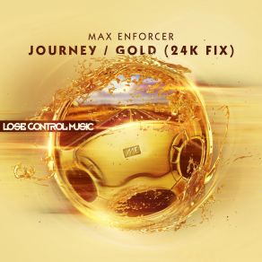 Download track Journey Max Enforcer