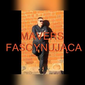 Download track Fascynująca Mavers