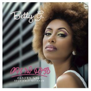 Download track Ye Zenbabaw Kelebete Betty G