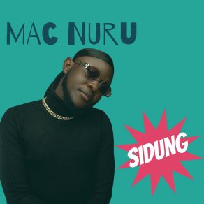 Download track Sidung Mac Nuru