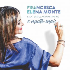 Download track Sotto 'o Sole Francesca Elena Monte