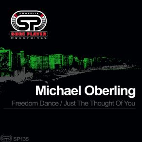 Download track Just The Thought Of You Original Mix Michael Oberling