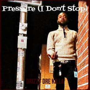 Download track D. R. E (Dats Me) Drizzy Dre Killa