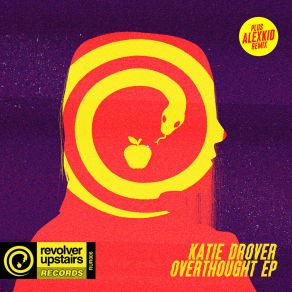 Download track Overthought (Alexkid Remix) Katie DroverAlexkid