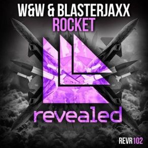 Download track Rocket (Original Mix) W&W, BlasterJaxx, The Smashing Pumpkins