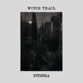 Download track The Light Spells Doom Witch Trail