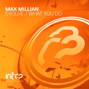 Download track Evolve (Extended Mix) Max Millian