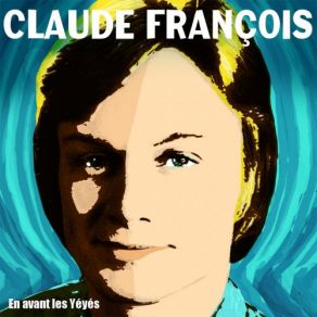 Download track Si Tu Veux Être Heureux Claude Francois