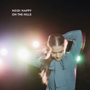 Download track I'M Over You Heidi Happy