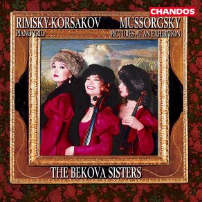 Download track Pictures At An Exhibition' Promenade (Arr. For Piano Trio By Bekova Sisters) The Bekova Sisters, Elvira Bekova, Alfia Bekova, Eleonora Bekova