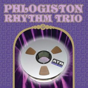 Download track There Was A Time Phlogiston Rhythm Trio