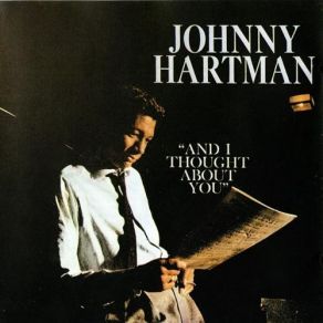 Download track 10. Theres A Lull In My Life Johnny Hartman