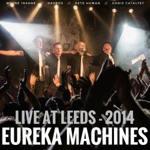 Download track Welcome To My Shangri-La (Live) Eureka Machines